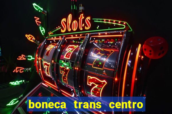 boneca trans centro de s o paulo capital e regi o skokka